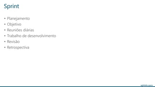 agilelabs.space
• Planejamento
• Objetivo
• Reuniões diárias
• Trabalho de desenvolvimento
• Revisão
• Retrospectiva
Sprint
 