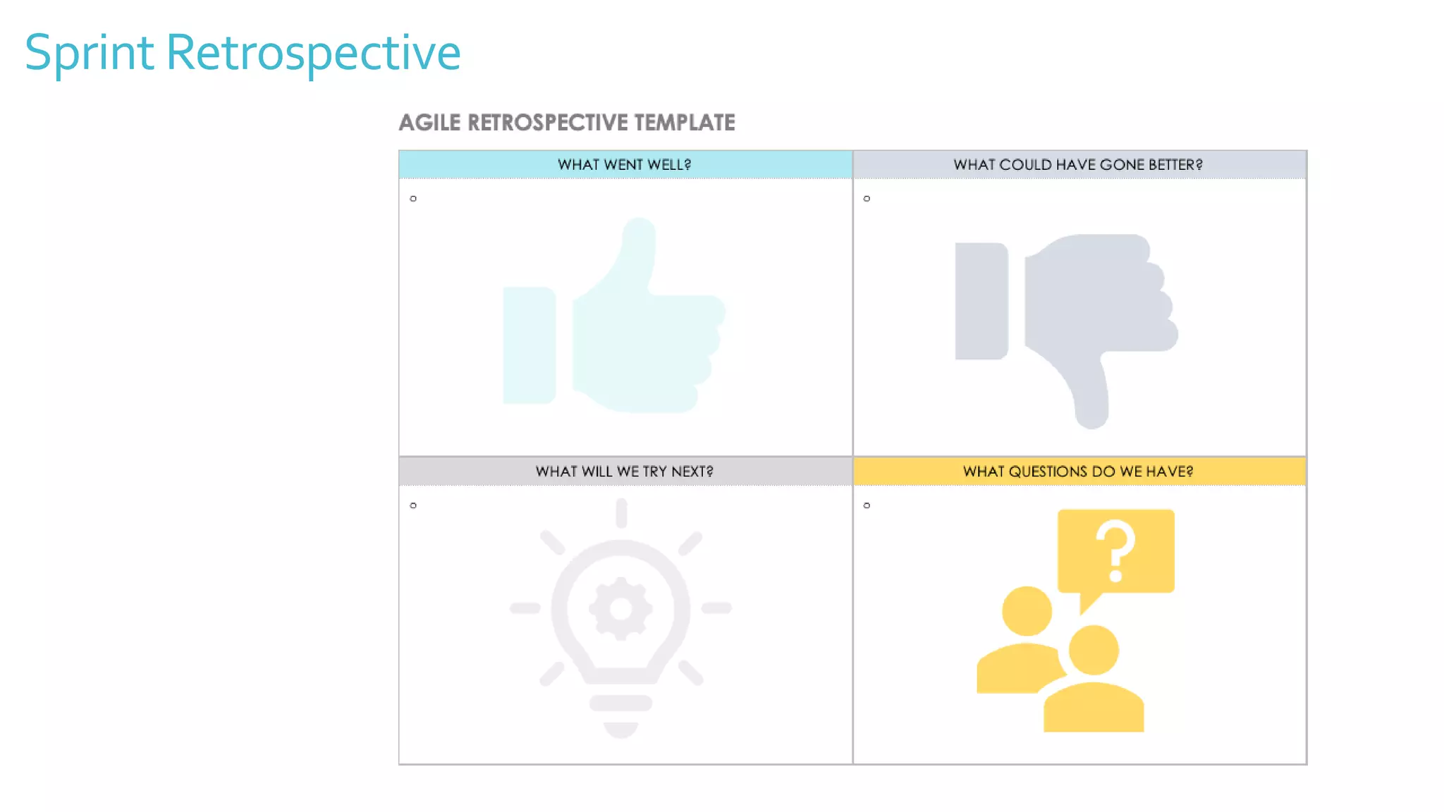Sprint Retrospective
 