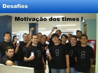 Scrum na Globo.com - Derrubando mitos - UPDATED