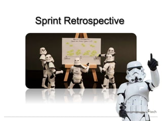 Sprint Retrospective
 