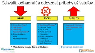 Schváliť, odhadnúť a odovzdať príbehy užívateľov
 