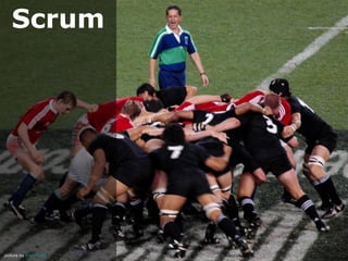 Scrum

picture by Kiwi Flickr

 