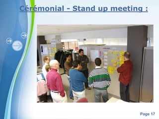 Cérémonial - Stand up meeting : 
Powerpoint Templates 
Page 17 
 