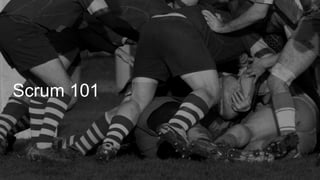 Scrum 101 | PPTX