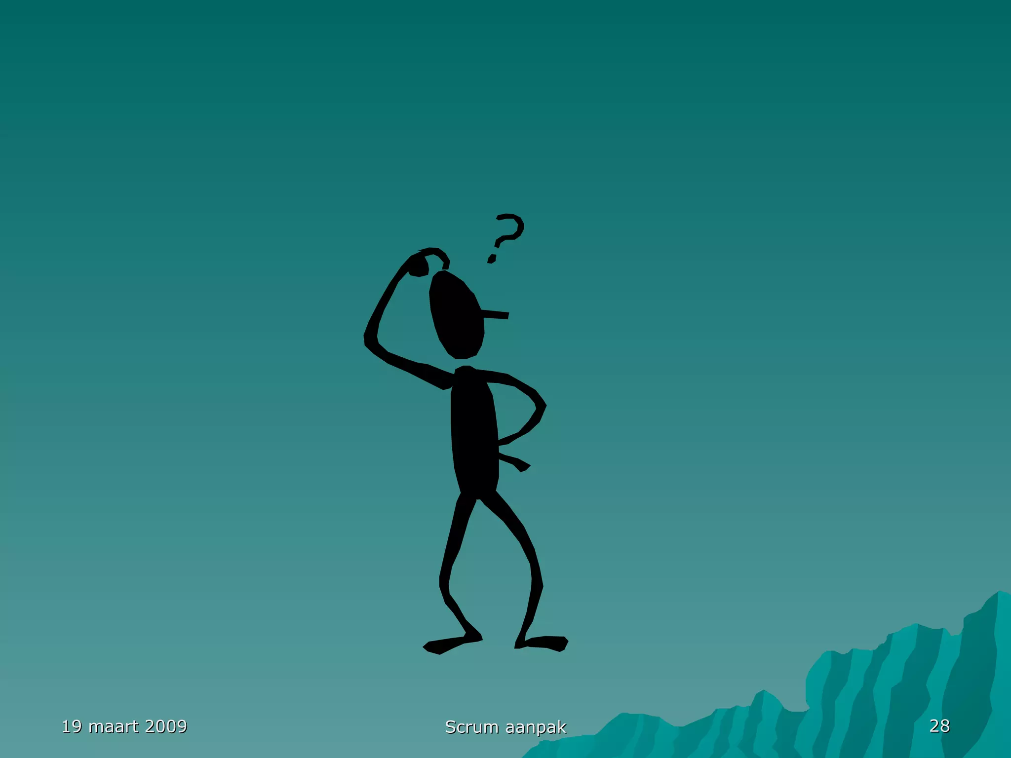 19 maart 2009 Scrum aanpak 