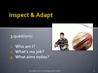 Introducing Scrum Training possibilitiesScrum@ Accenture Technology Solutions | PCS4