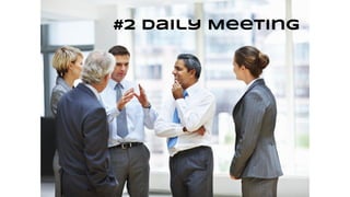 #2 Daily Meeting
 