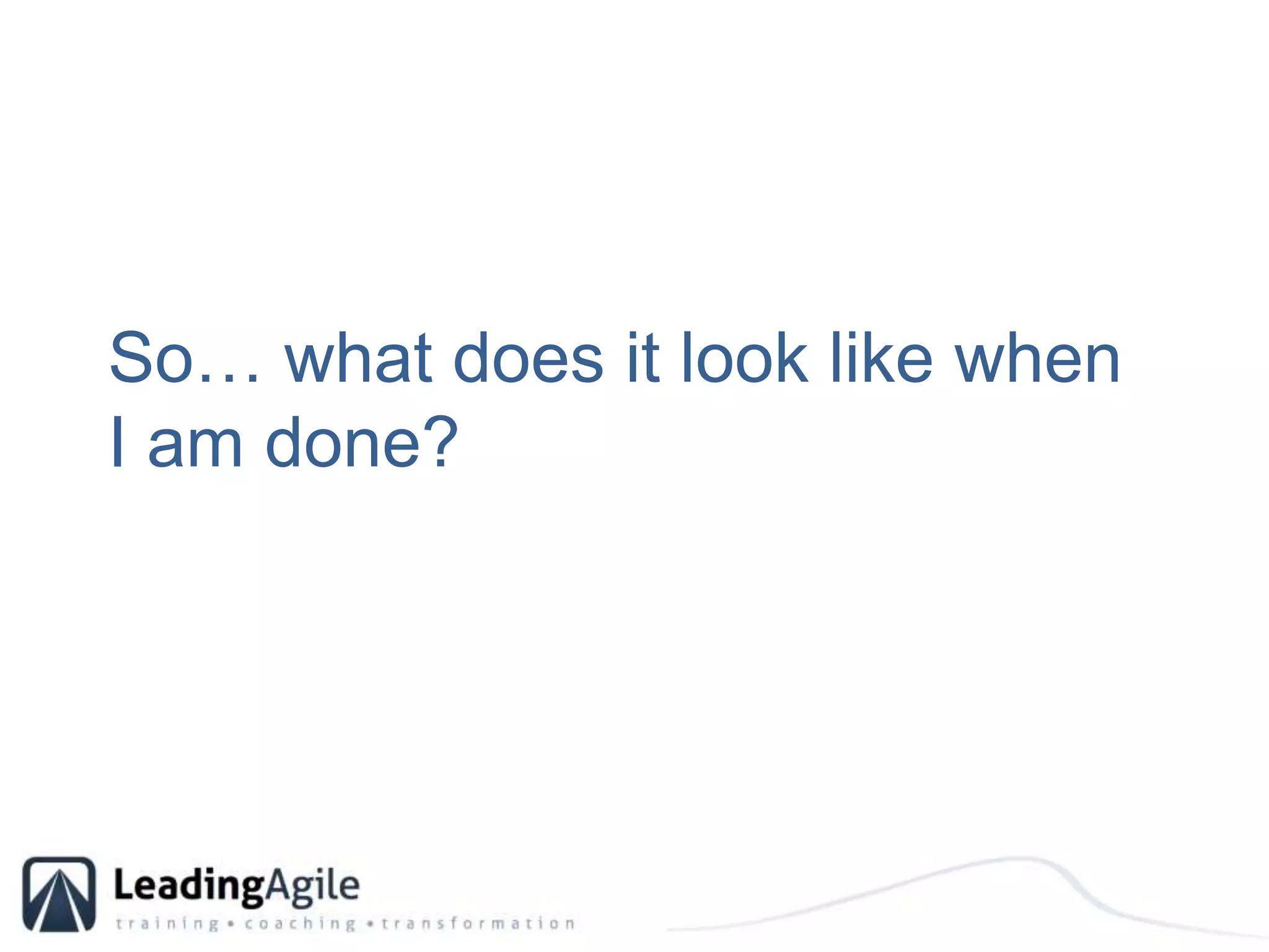 So… what does it look like when I am done?