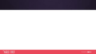 AGILE CHEF
THE
Powered by 62
 