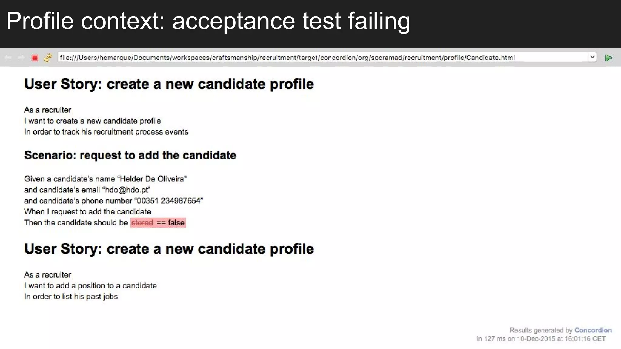 Profile context: acceptance test failing
 