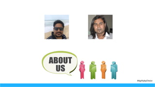 April	20,	2018	|	Delhi-NCR	|	ScrumDay
#AgilitybyChoice
 