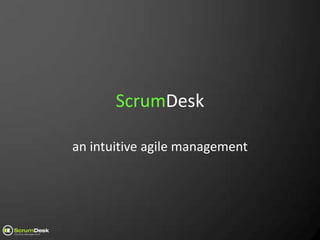 ScrumDesk an intuitive agile management  