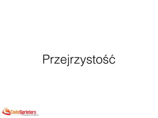 Przejrzystość
 