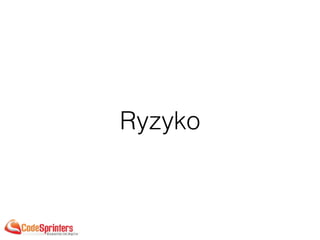 Ryzyko
 