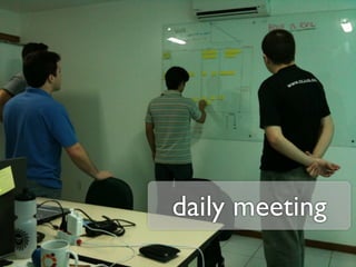 daily meeting
 