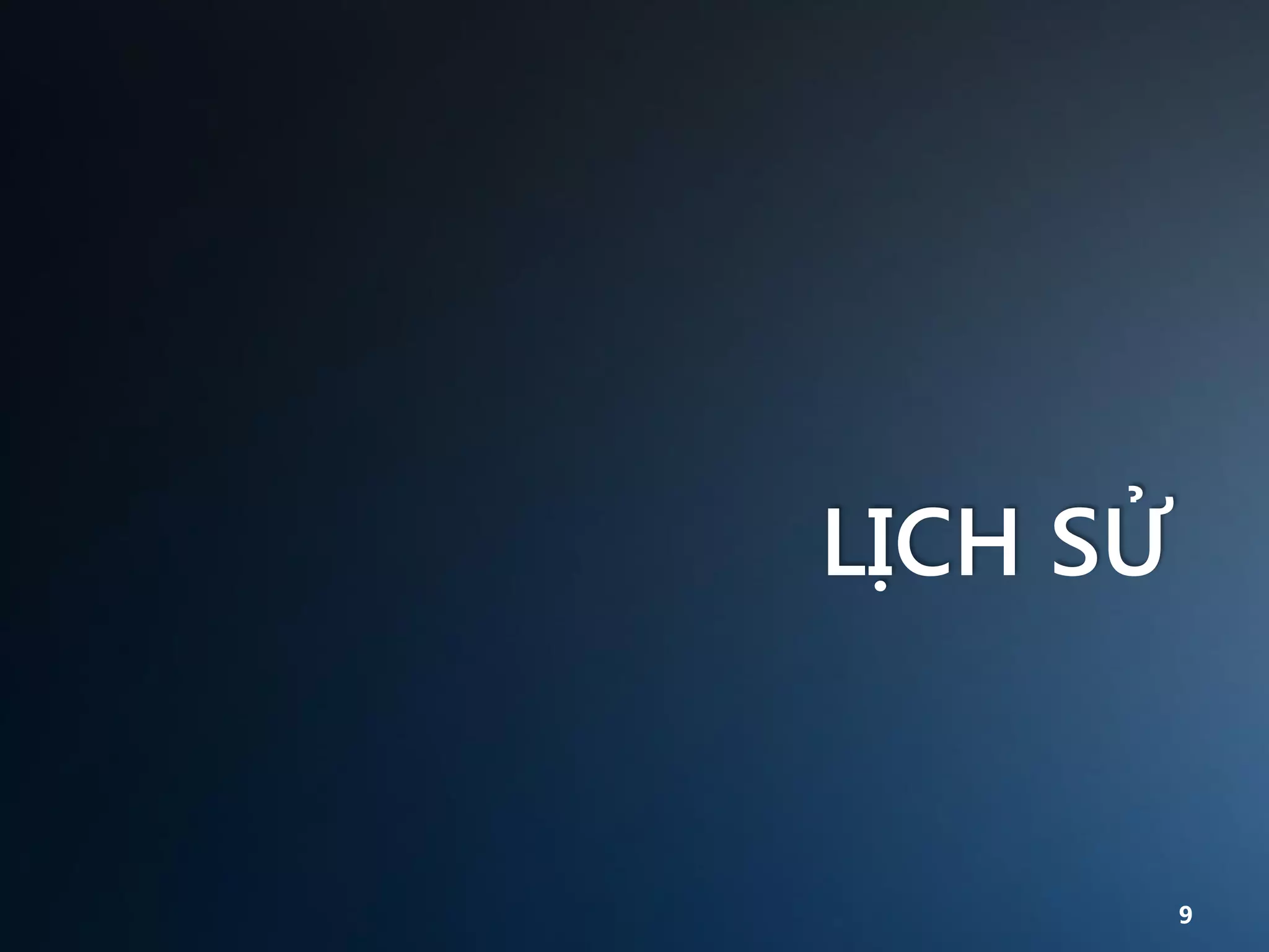 LỊCH SỬ

9

 