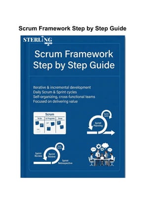 Scrum Framework Step by Step Guide for Agile Teams | PDF