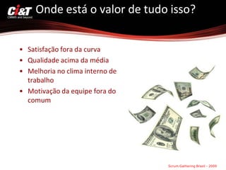 Avaliando Scrum em um ambiente CMMi 5