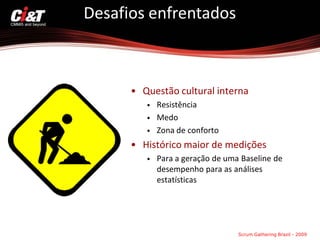 Avaliando Scrum em um ambiente CMMi 5