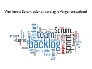 Wer kennt Scrum oder andere agileVorgehensweisen?
Quelle: www.allthings.io
 