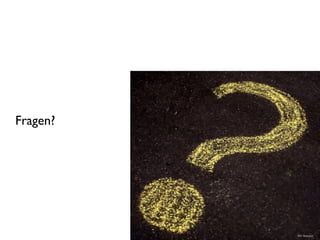 Fragen?
Bild: ﬂickr.com
 