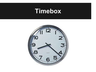 Timebox
 