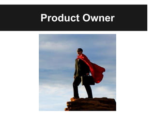 Product Owner
 