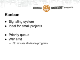 Tools
●   Jira
●   Trac
●   Lighthouse
●   Spreadsheet
 