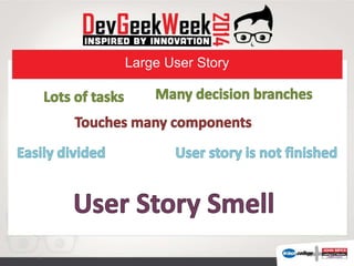 Large User Story
 