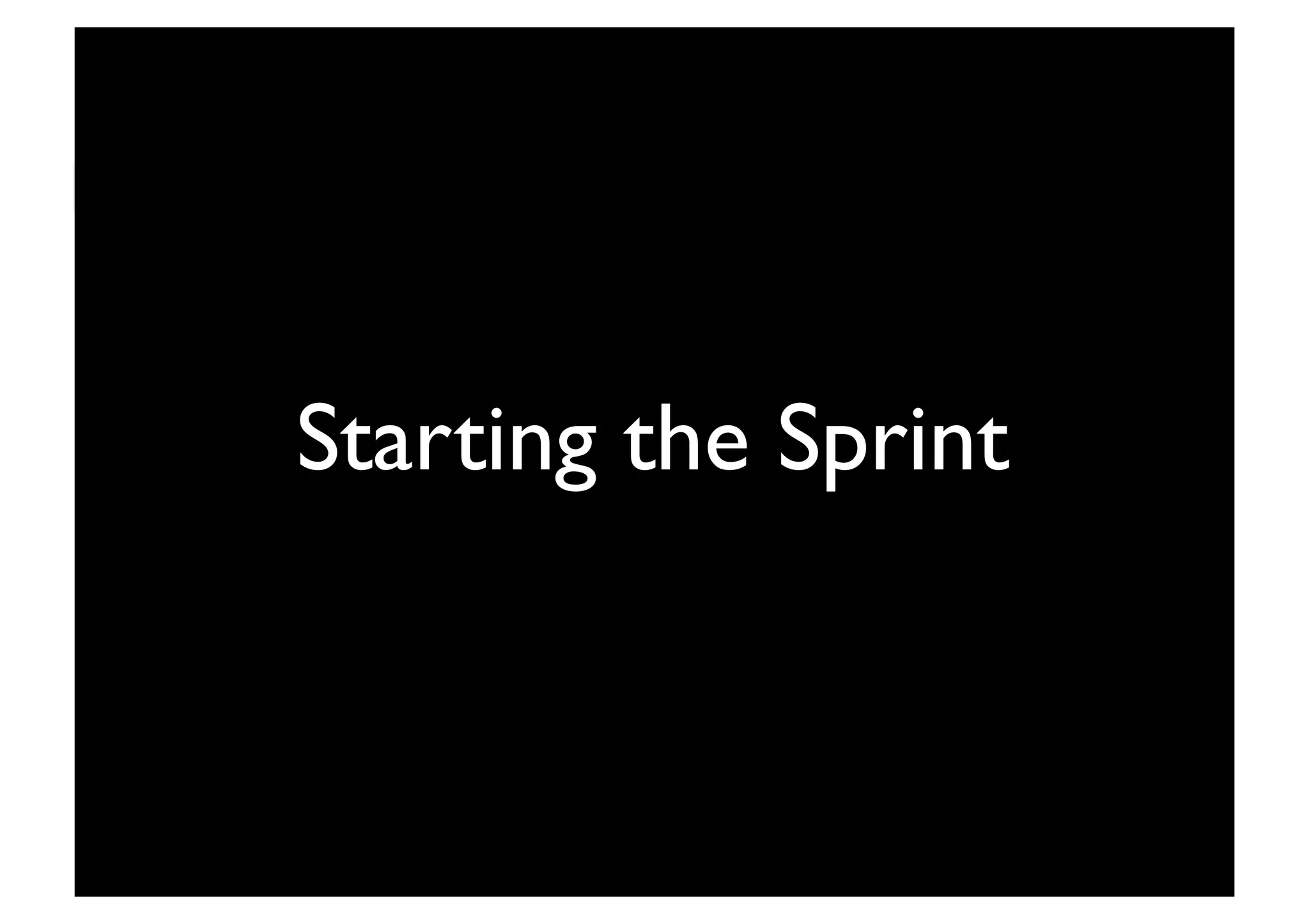 SPRINT BACKLOG	

Blow up 10 Balloons	

Measure Radius of All 10 Balloons	

CalculateVolumes of All 10 Balloons	

Starting the Sprint	

 