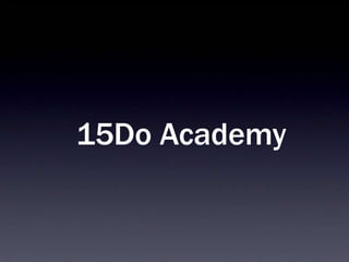 15Do Academy
 