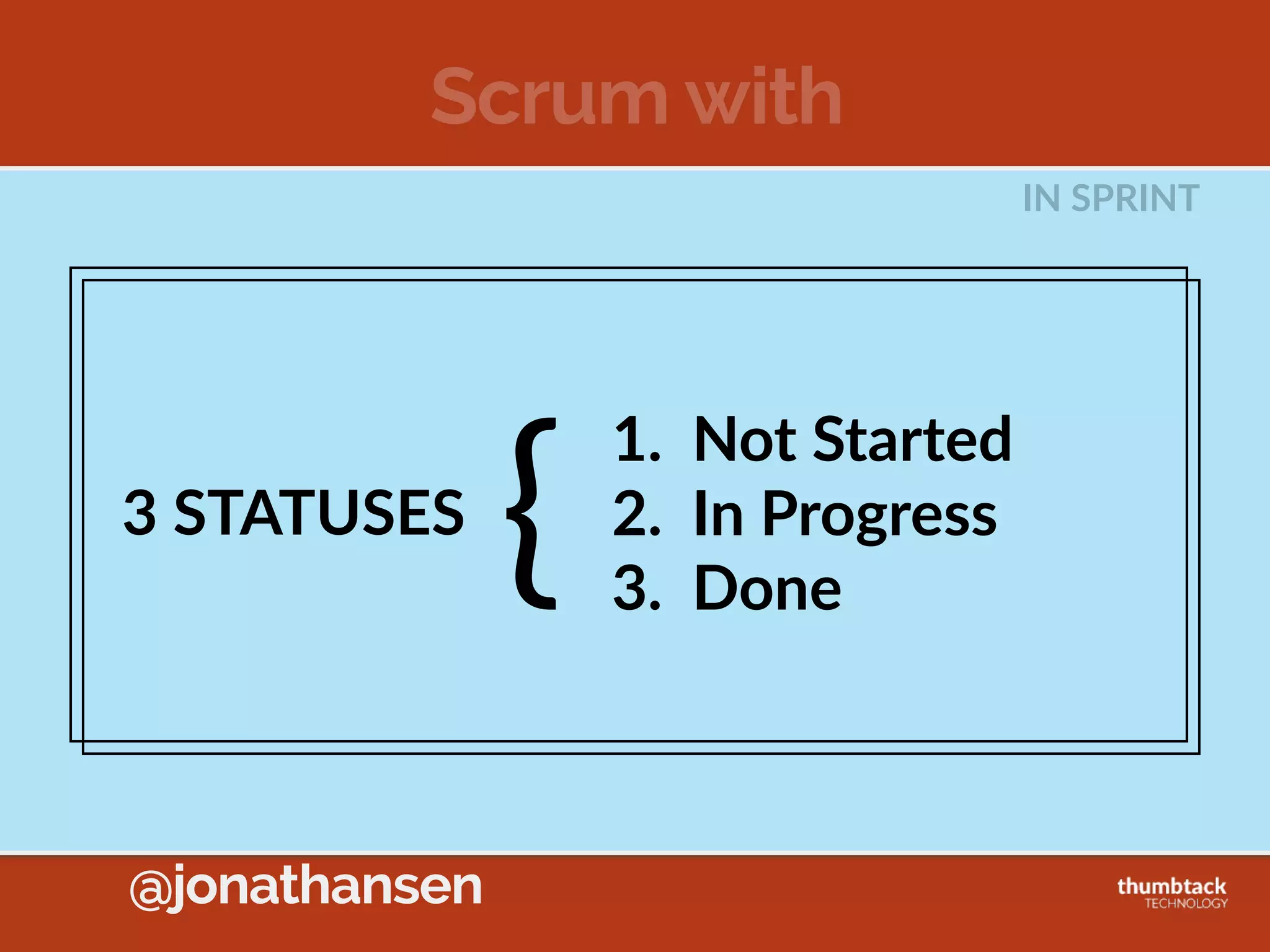 @jonathansen
Western Wheel Factory
HOUR  4:  END
Hub  Bin Rim  Bin
Hub+Rim  
Assembly Tire  BinH+R  Bin
Wheel  
Bin
Final  
Wheel  
Assembly
 