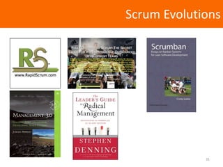 Scrum Evolutions




             31
 