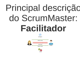 ScrumMaster 3.0 - Apresentação no Agile Trends