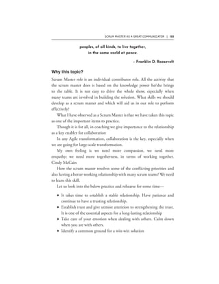 SCRUM MASTER AS A GREAT COMMUNICATOR | 125
peoples, of all kinds, to live together,
in the same world at peace.
– Franklin D. Roosevelt
F
F
F
F
 
