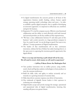 SCRUM MASTER CONTEXT | 59
F
F
F
F
“There is no map and charting a path ahead will not be easy.
We will need to invent, which means we will need to experiment.”
– 1 Jeffrey P. Bezos Owner the Washington Post
F
F
F
F
F
 