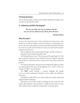 SCRUM MASTER AS A GREAT COMMUNICATOR | 91
The way you think, the way you behave and the
way you eat can influence your life by 30 to 50 years.
– Deepak Chopra
 