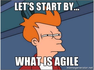 What	is	Agile
“Agile	is	an	“iterative”	and	“incremental”	
software	development	methodology	were	its	
main	focus	is	on	clie...