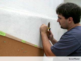 ScrumMaster
 