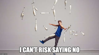 Source: https://imgflip.com/memegenerator/57445655/Juggling-Meme
 