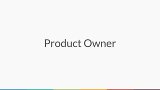 Product Owner
 