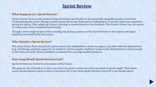 Sprint Retrospective
What Happens in a Sprint Retrospective?
Sprint retrospectives focus on the process. During a sprint r...