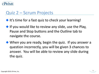 Scrum Concepts – User Story<br />A User Story describes what the user does with the software and how the software responds...
