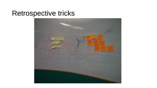 Retrospective tricks
 