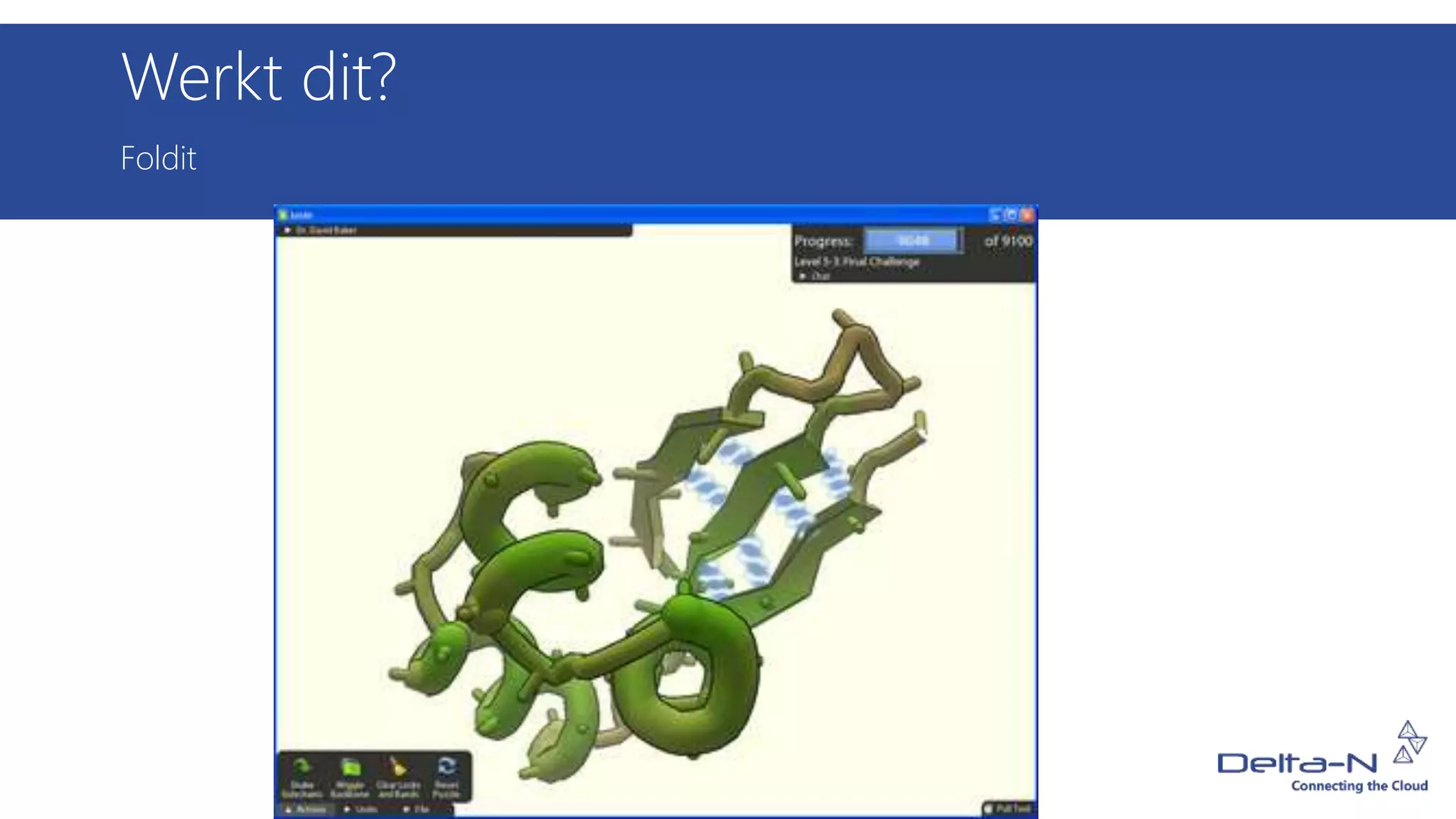 Foldit
Werkt dit?
 