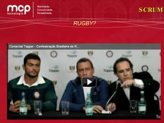 RUGBY? SCRUM 
