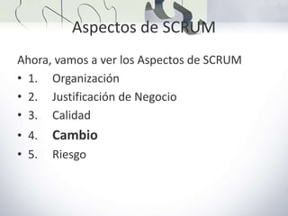 CAMBIO
Un principio fundamental de Scrum es el
reconocimiento de los stakeholders (por ejemplo,
clientes , usuarios y patr...