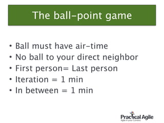 The ball-point game
• Ball must have air-time
• No ball to your direct neighbor
• First person= Last person
• Iteration = 1 min
• In between = 1 min
65
 