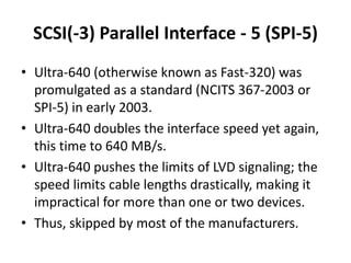 Scsi Parallel Interface SCSI Interfaces | PPTX