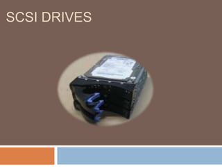 Scsi drives | PPTX